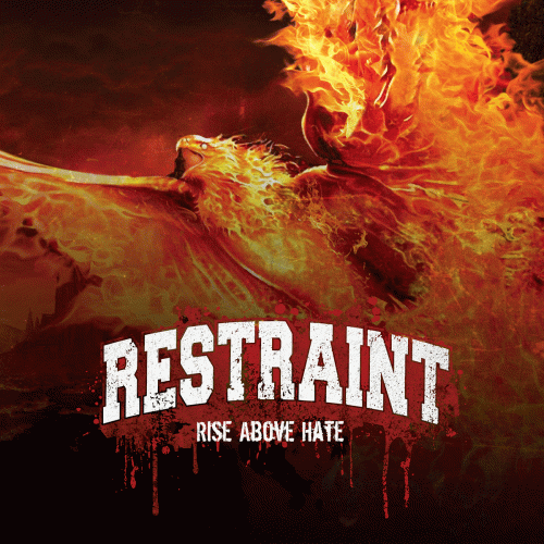 Restraint : Rise Above Hate